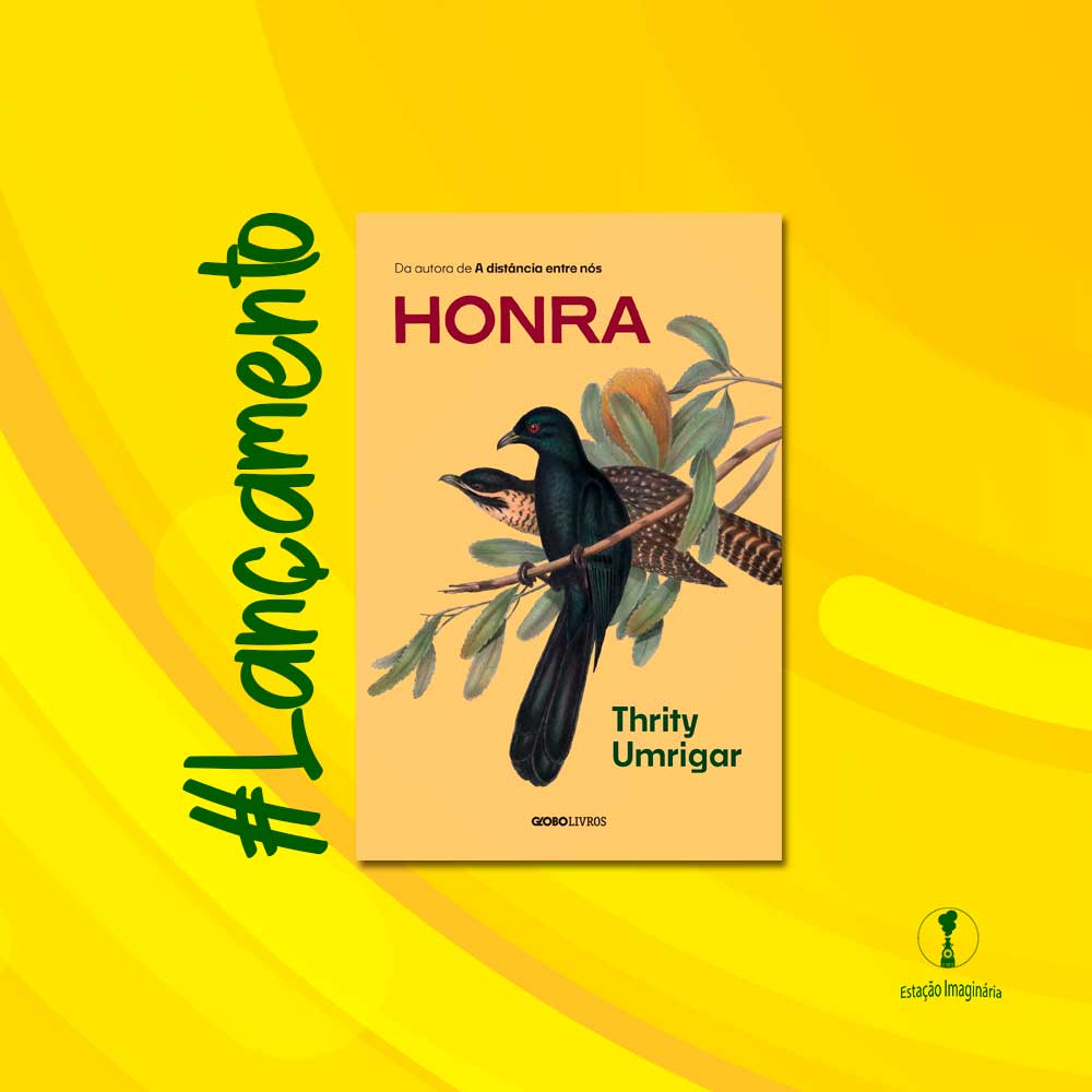 Lançamento: Honra - Thrity Umrigar - Estaç…