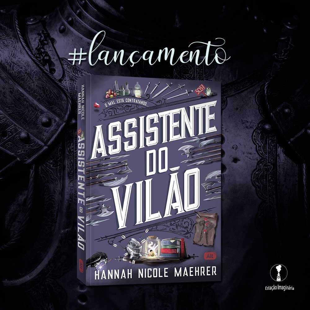 Lançamento: Assistente do Vilão - Hannah Nicole Maehrer - Estação ...